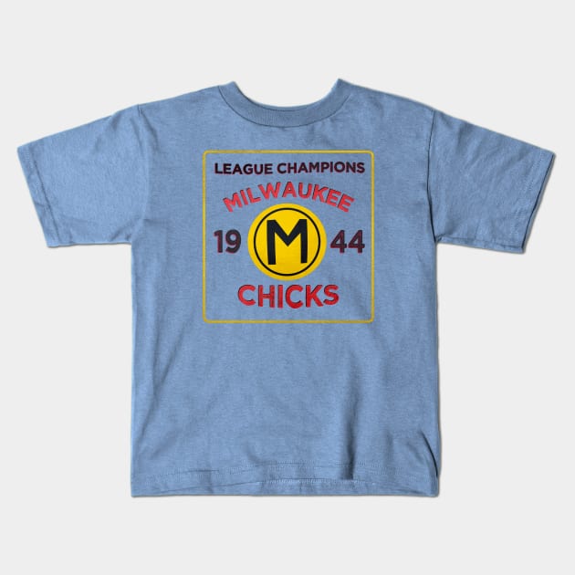 Milwaukee Chicks • 1944 League Champions • Milwaukee, Wisconsin Kids T-Shirt by The MKE Rhine Maiden